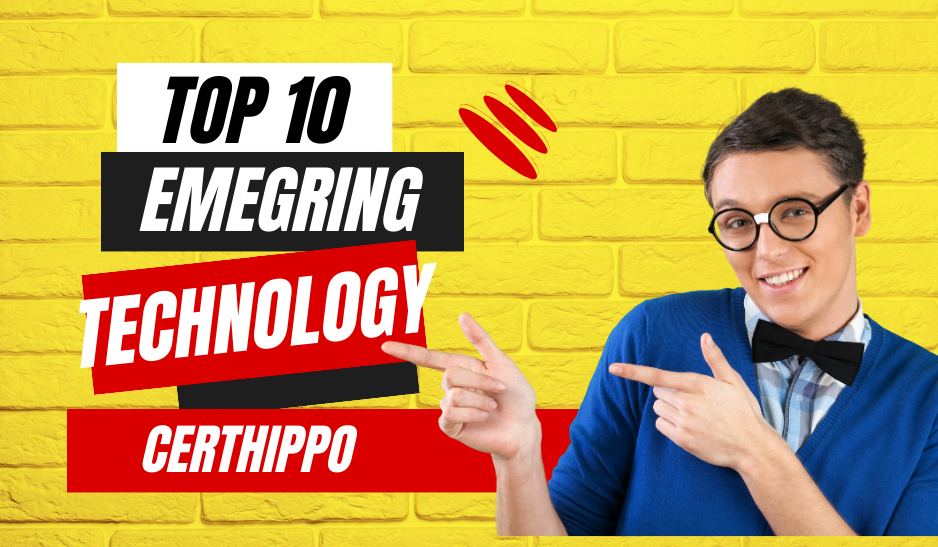 Unveiling Tomorrow's Innovations: Exploring the Top 10 Emerging Technologies