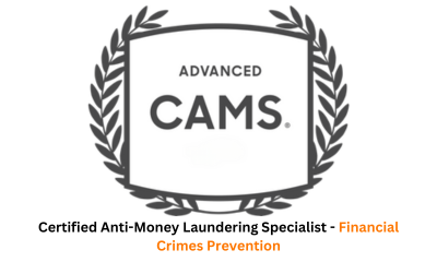 Certified Anti-Money Laundering Specialist - Financial Crimes Prevention