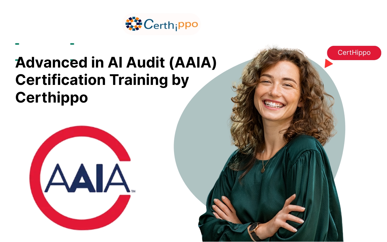 Advanced in AI Audit AAIA Certification Training by Certhippo
